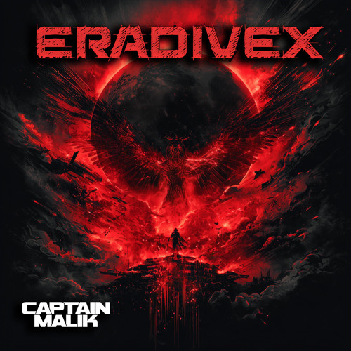 CAPTAIN MALIK - ERADIVEX [FREE DOWNLOAD]