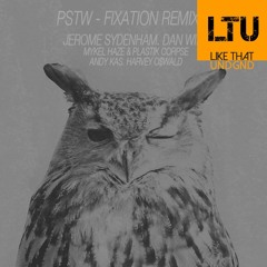 Premiere: PSTW - Fixation (Mykel Haze & Plastik Corpse Remix) | Rejekt Music