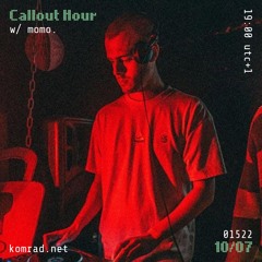 Callout Hour 003 w/ momo.