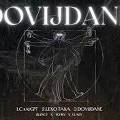 BLIZNACITE x TOTEV x VLAEV - DOVIJDANE