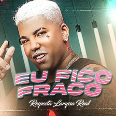 MC REIZIN - EU FICO FRACO - RESPOSTA EU FICO FRACA