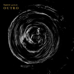 OUTRO - part/03 s/02
