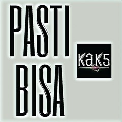 Pasti Bisa