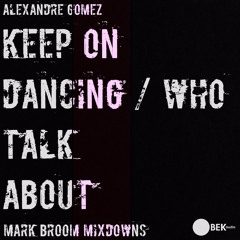 Alexandre Gomez - Who Talk About - BEK040