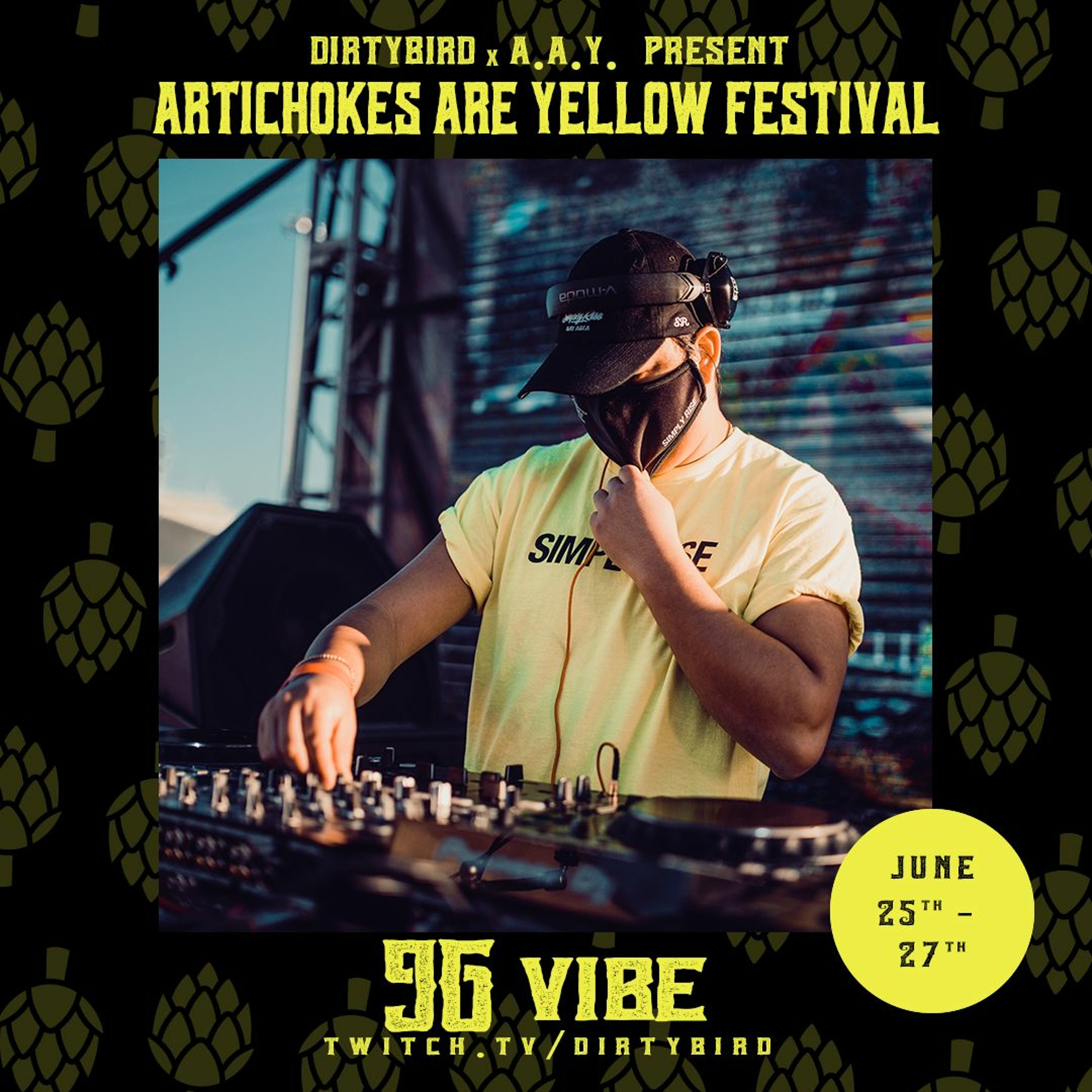 Artichokes Are Yellow x Dirtybird Virtual Festival - 96 Vibe episode artwork