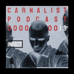 Carnalist Podcast Series #19 | INSECT