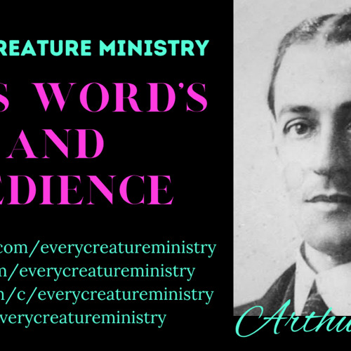 God's Word and Obedience By- Arthur W Pink