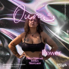 Oun'ث Power : Disco Makrout invites Sherryaeri - 13/09/2023