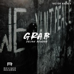 Victor Nagaev - Grab (Zeltak Rework)