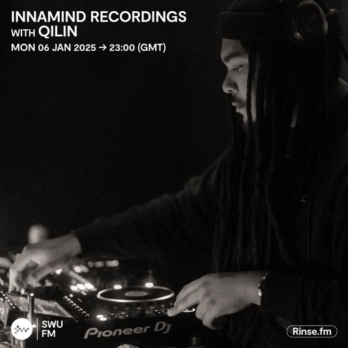 Innamind Recordings with Qilin - 06 January 2025