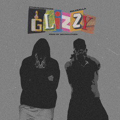 Glizzy (feat. MAXBALLA)