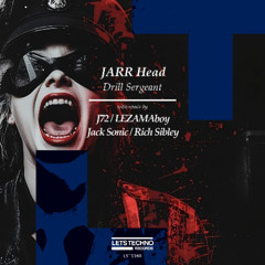 JARR Head - Drill Sergeant (J72 Remix)