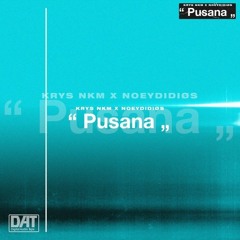 Pusana - NkMusic X NoeyDidios