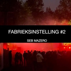 Fabrieksinstelling #2