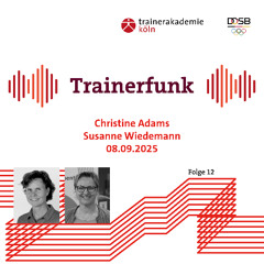 Trainerfunk - Folge 12 mit Christine Adams und Susanne Wiedemann