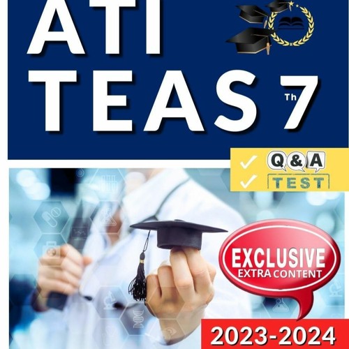 Stream Episode Download Book [PDF] ATI Teas 7 Study Guide 2023.