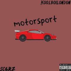 motorsport Feat.(Koolboilondon) prod.( YoungAsko)