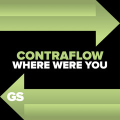 Contraflow - Where Were You