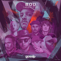 BOU/PMONEY/MILAFALLS/MEFJUS VS BOU - Swerve It To Ibiza - 2023