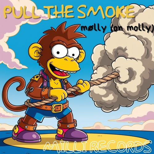 mølly (on molly) - PULL THE SMOKE [FREE DL]