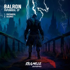 Balron - Ulicnici  (Skamele Recordings)
