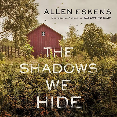GET EPUB 💚 The Shadows We Hide by  Allen Eskens,Zach Villa,Hachette Audio [EBOOK EPU