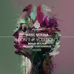 Marc Molina - I Don't if You Don't (Original Mix)
