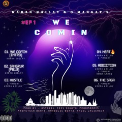 The Saga Karan Kailay x G mangat