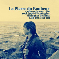 La Pierre du Bonheur émission lundi 20h mer 17h radio méga
