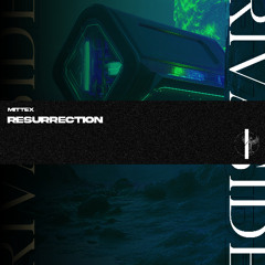 Mittex - Resurrection (Original Mix) (OUT NOW)
