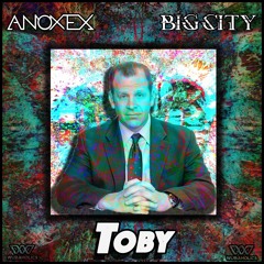 ANOXEX & Big City - Toby [Headbang Society Premiere]