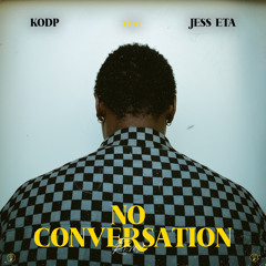 No Conversation (feat. Jess ETA) [Remix]