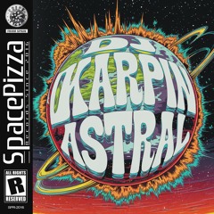 Dj Karpin - Astral [Out Now]