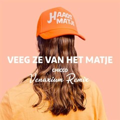 Veeg Ze Van Het Matje (Venaxium Remix)