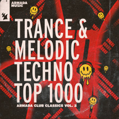Trance & Melodic Techno Top 1000
