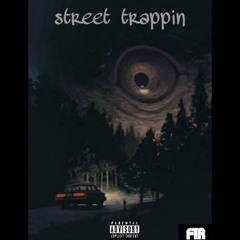 street trappin (feat.lvbsean) prod.wessieXtwixer