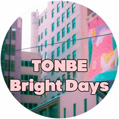 Tonbe - Bright Days