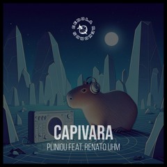 Capivara (Original Mix) - feat. Renato Uhm