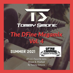 The DFine Megamix Vol. 4: Summer 2021 (CUSTOM MIX)