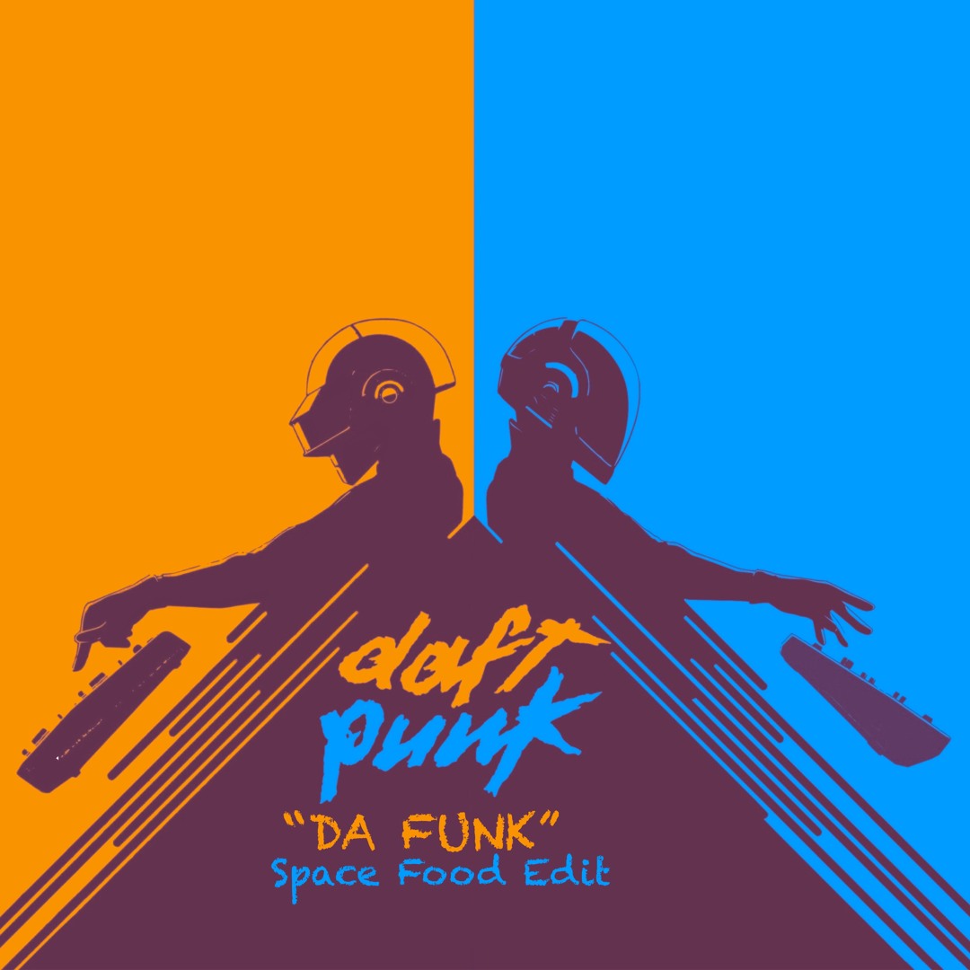 Stream Daft Punk - Da Funk (Space Food Edit) by Space Food