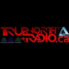 Live @ TrueNorthRadio.ca 14/07/2022