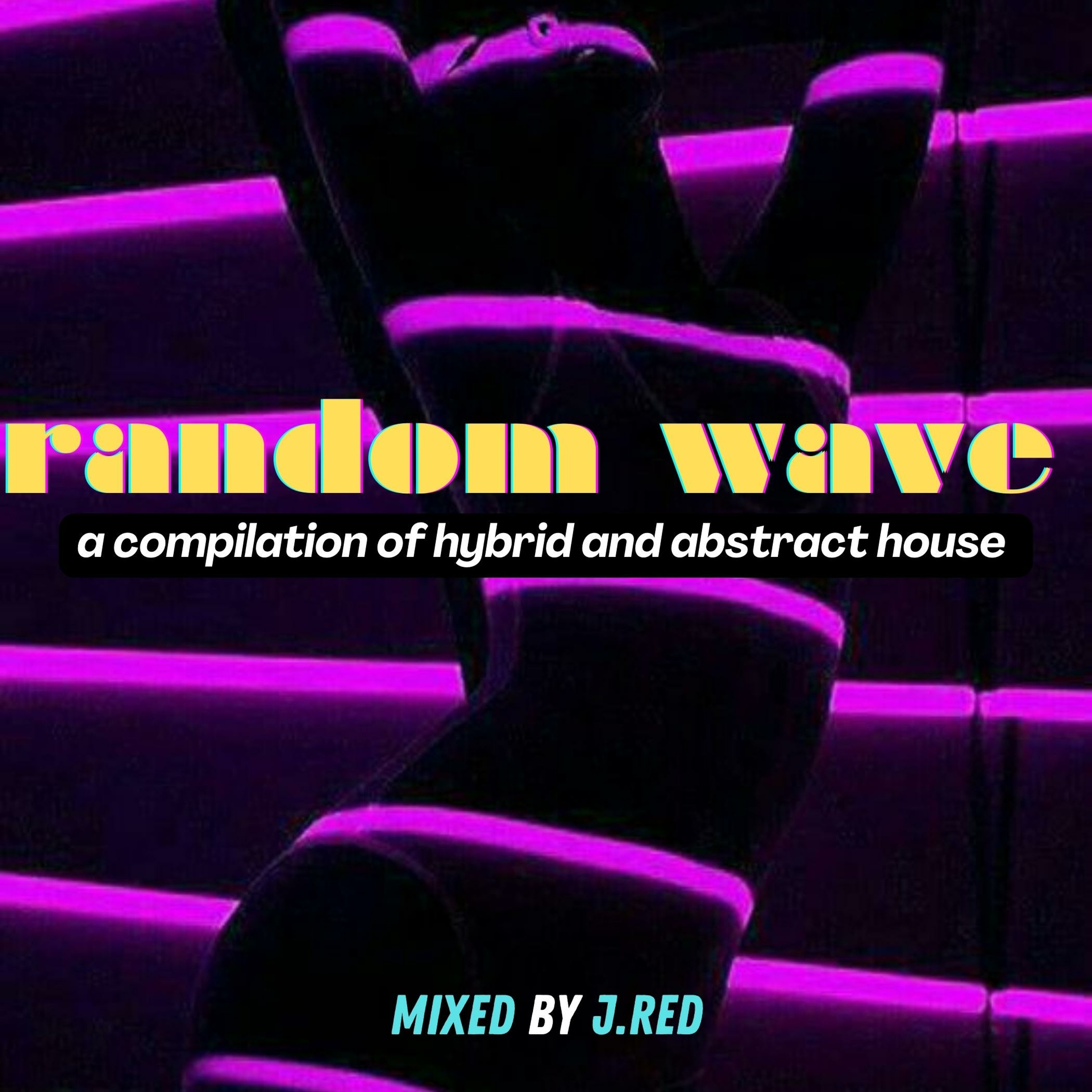 Random Wave 1 by J.Red episode artwork