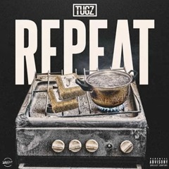 Tugz - Repeat (Prod. By Ghosty) | @Tugzzz__