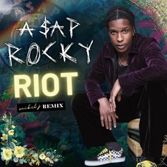 A$AP Rocky - Riot (mikel j remix)