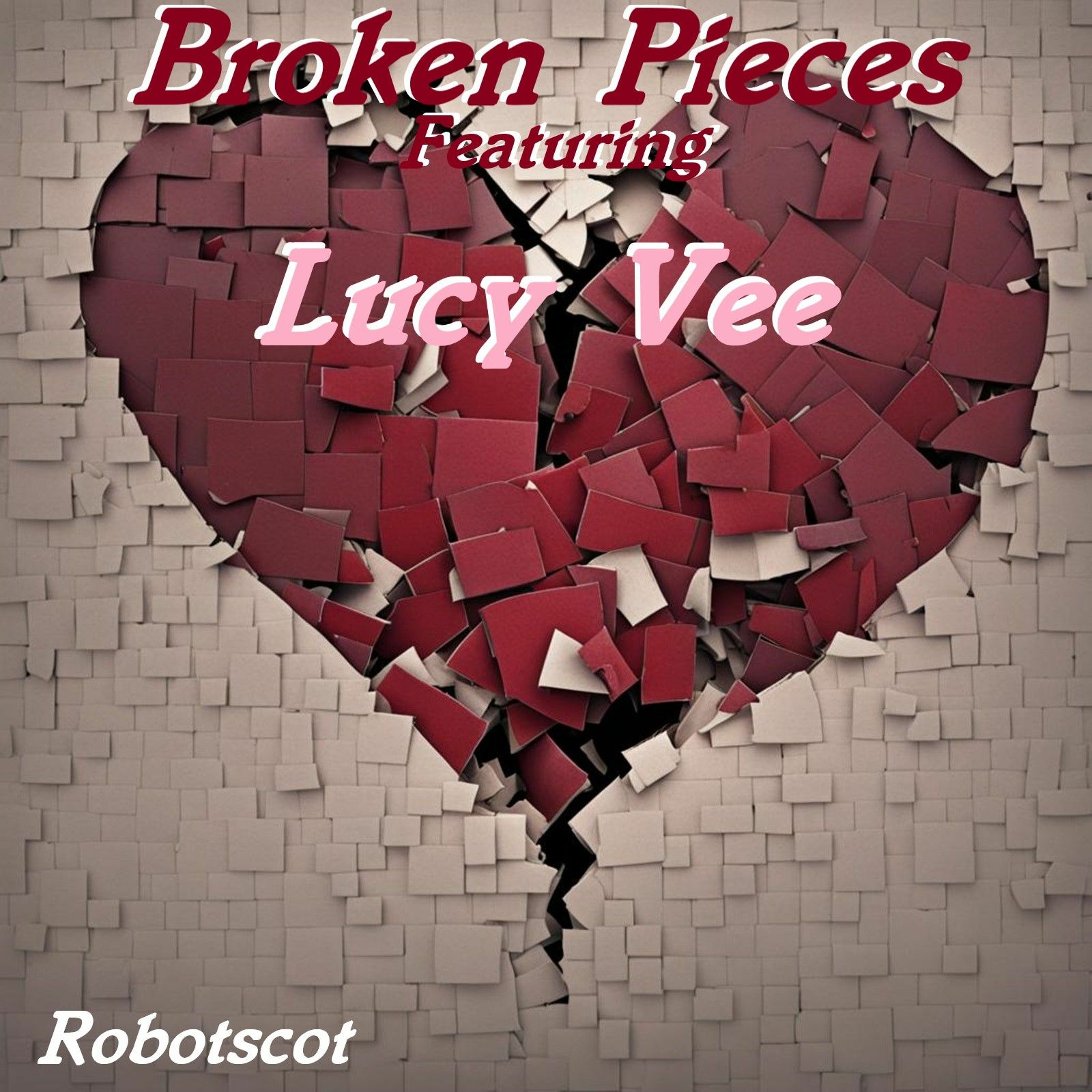 Broken Pieces ft Lucy Vee episode artwork