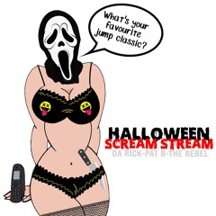 Halloween Scream Stream - Da Rick, Pat B & The Rebel