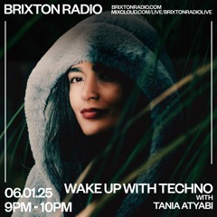 WUWT Invites Tania Atyabi @ Brixton Radio 6-1-25