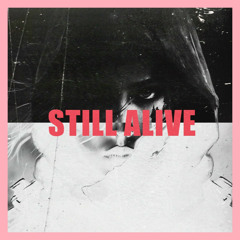 Still Alive (Skeler Remix)