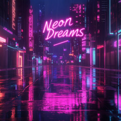 Neon Dreams [Phonk-Synthwave Fusion]