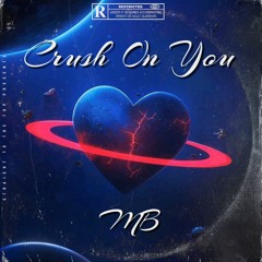 Crush On You Freestyle